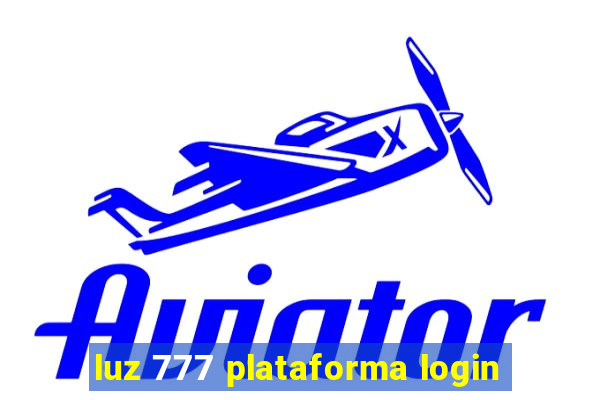 luz 777 plataforma login